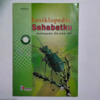 Image of Ensiklopedia, Sahabatku : Ensiklopedia IPA untuk SMP