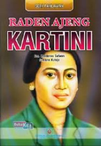 Image of Seri Pahlawan : Raden Ajeng Kartini